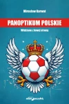 Panoptikum polskie. Widziane z lewej strony - zdjęcie