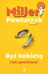 Być kobietą i nie zwariować - zdjęcie