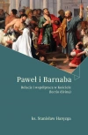 Paweł i Barnaba Relacje i współpraca w Kościele (lectio divina) - zdjęcie