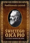 Modlitewnik czcicieli świętego Ojca Pio w 50-lecie narodzin dla nieba - zdjęcie