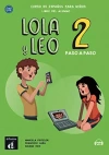 Lola y Leo paso a paso 2. Curso de espanol para ninos. Libro del Alumno. A1.2 - zdjęcie