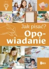 Jak pisać? Opowiadanie - zdjęcie