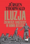 Iluzja. Żołnierze radzieccy w armii Hitlera - zdjęcie
