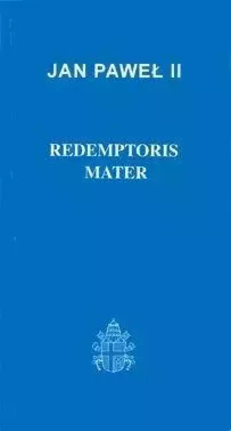 Redemptoris Mater Redemptoris Mater