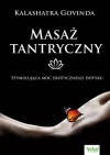 Masaż tantryczny. Stymulująca moc erotycznego dotyku - zdjęcie