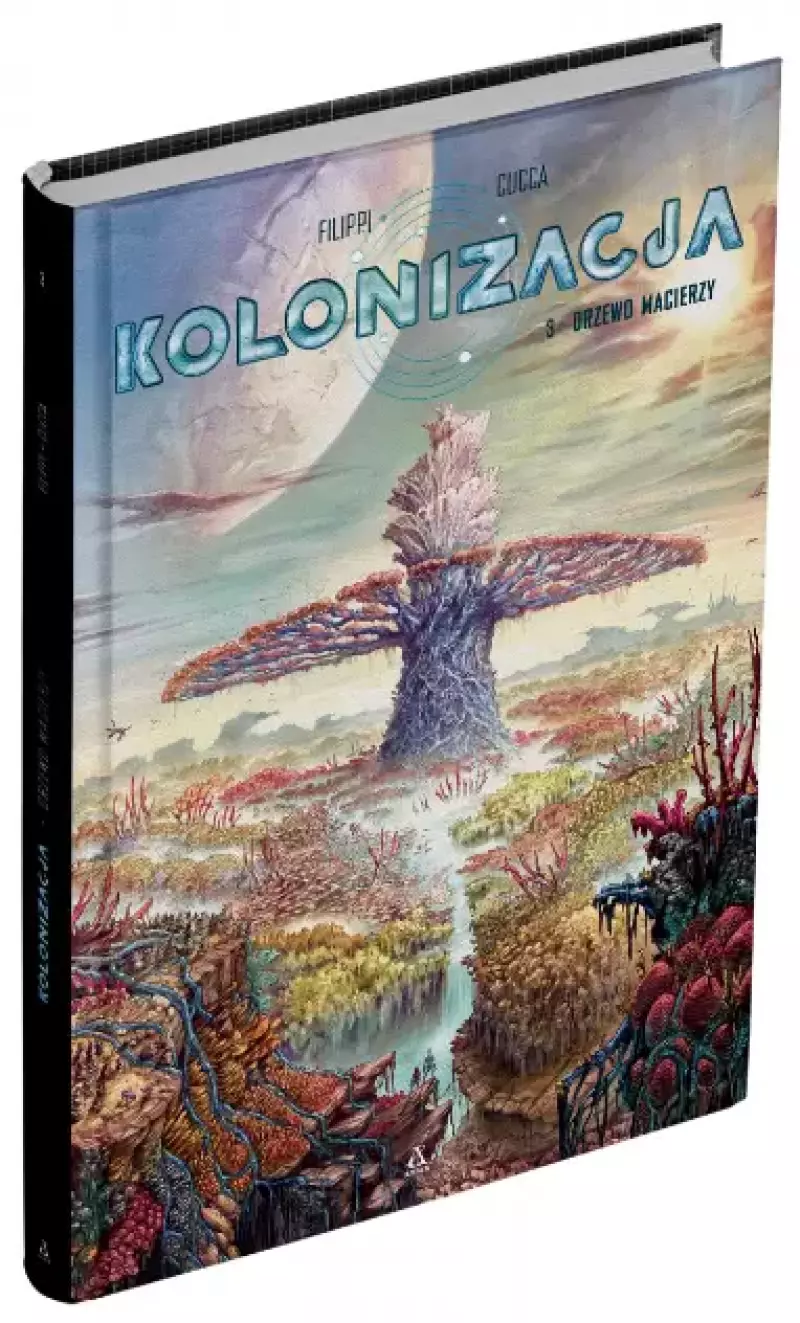 Kolonizacja. Tom 3. Drzewo macierzy Kolonizacja. Tom 3. Drzewo macierzy