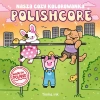 Polishcore. Nasza cozy kolorowanka - zdjęcie