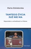 Tamtego życia już nie ma - zdjęcie