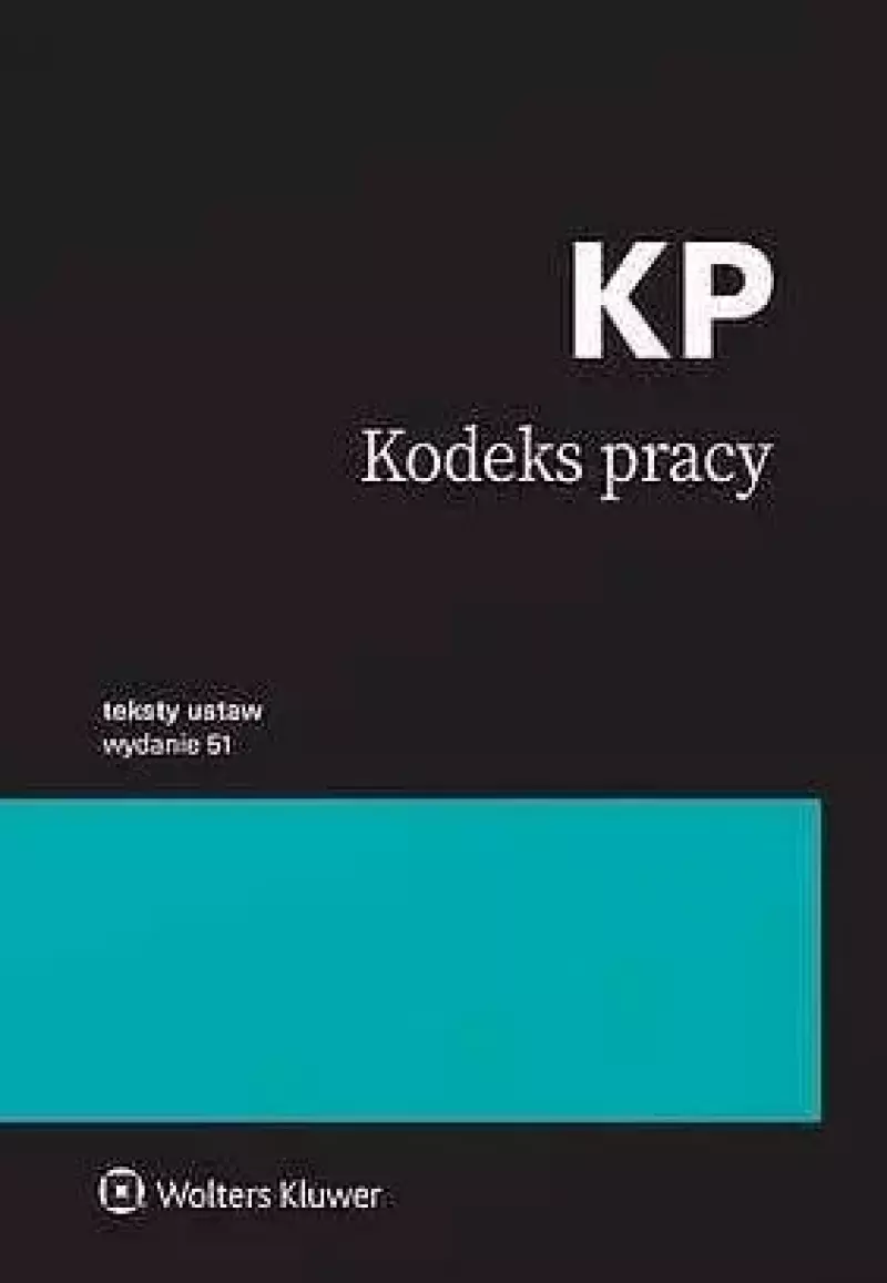 Kodeks pracy. Przepisy Kodeks pracy. Przepisy