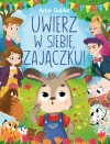 Uwierz w siebie, zajączku! - zdjęcie