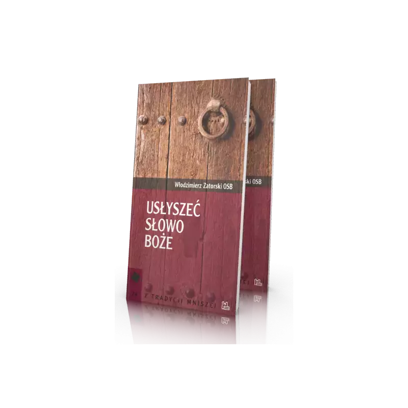 Usłyszeć Słowo Boże. Praktyka "lectio divina"