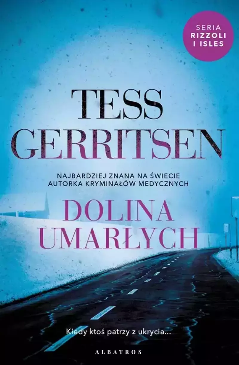 Cykl Rizzoli / Isles. Tom 8. Dolina umarłych Cykl Rizzoli / Isles. Tom 8. Dolina umarłych