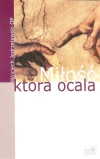 Miłość która ocala - zdjęcie