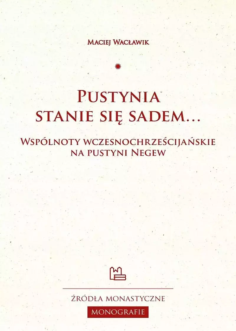 Pustynia stanie się sadem... Pustynia stanie się sadem...