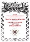 7 batalion sanitarny. Kadra zapasowa 7 Szpitala Okręgowego - zdjęcie