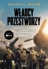 Władcy przestworzy. Amerykańscy lotnicy w walce z nazistowskimi Niemcami - zdjęcie