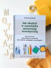 Jak obudzić w nastolatku motywację wewnętrzną - zdjęcie