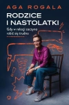 Rodzice i nastolatki. Gdy w relacji zaczyna robić - zdjęcie