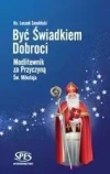 Być świadkiem dobroci - zdjęcie