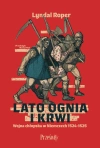 Lato ognia i krwi. Wojna chłopska w Niemczech 1524-1525 - zdjęcie