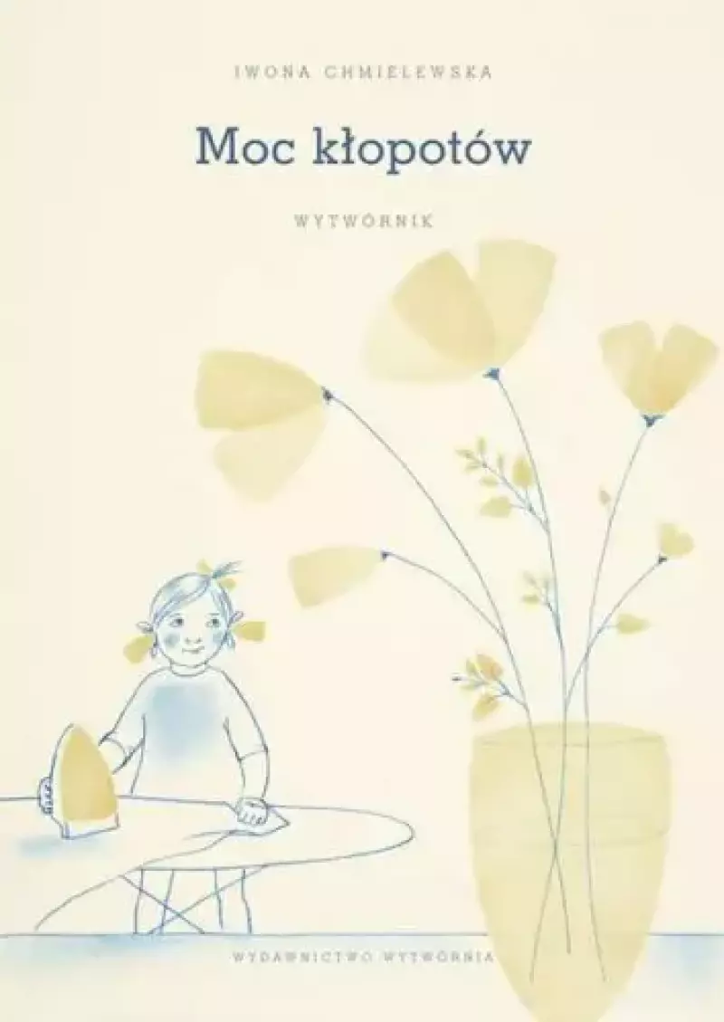 Moc kłopotów. Wytwórnik Moc kłopotów. Wytwórnik