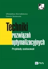 Techniki rozwiązań optymalizacyjnych. Przykłady zastosowań - zdjęcie