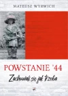Powstanie '44. Zachowali się jak trzeba..., wydanie 2 - zdjęcie