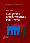 Zarządzanie bezpieczeństwem publicznym, książka papierowa - zdjęcie
