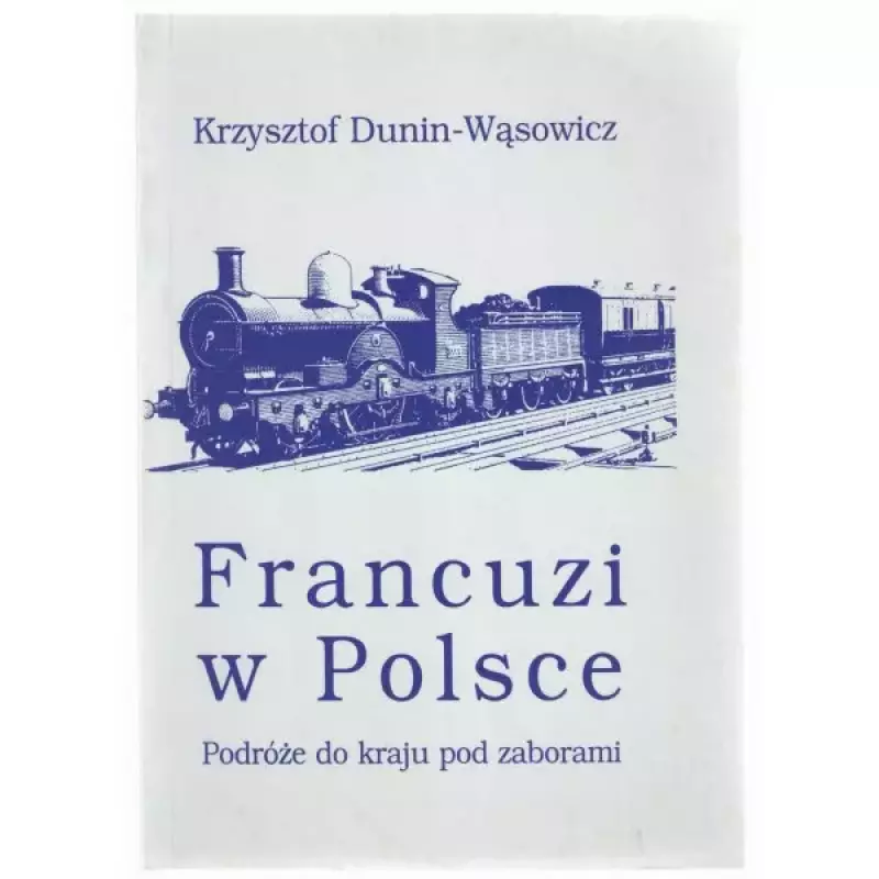 FRANCUZI W POLSCE FRANCUZI W POLSCE