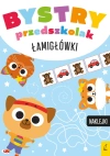 Bystry przedszkolak. Łamigłówki - zdjęcie