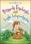 Przygody Fryderyki, czyli bajki terapeutyczne w.4 - zdjęcie