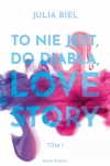 To nie jest, do diabła, love story! Tom 1 - zdjęcie