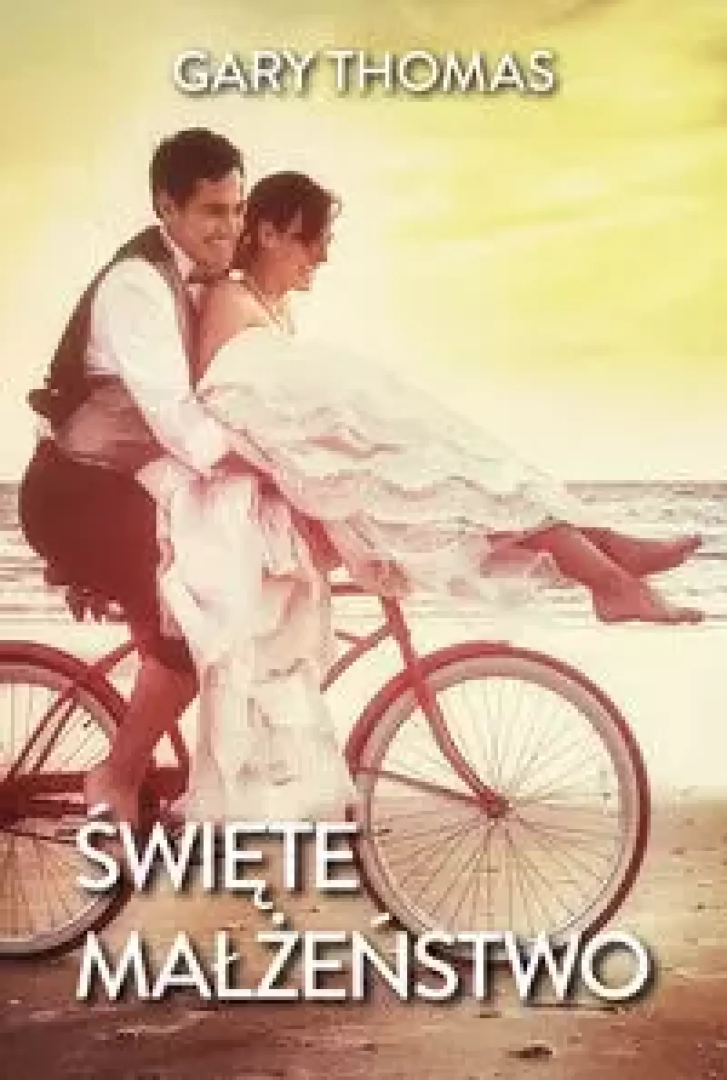 Święte małżeństwo Święte małżeństwo