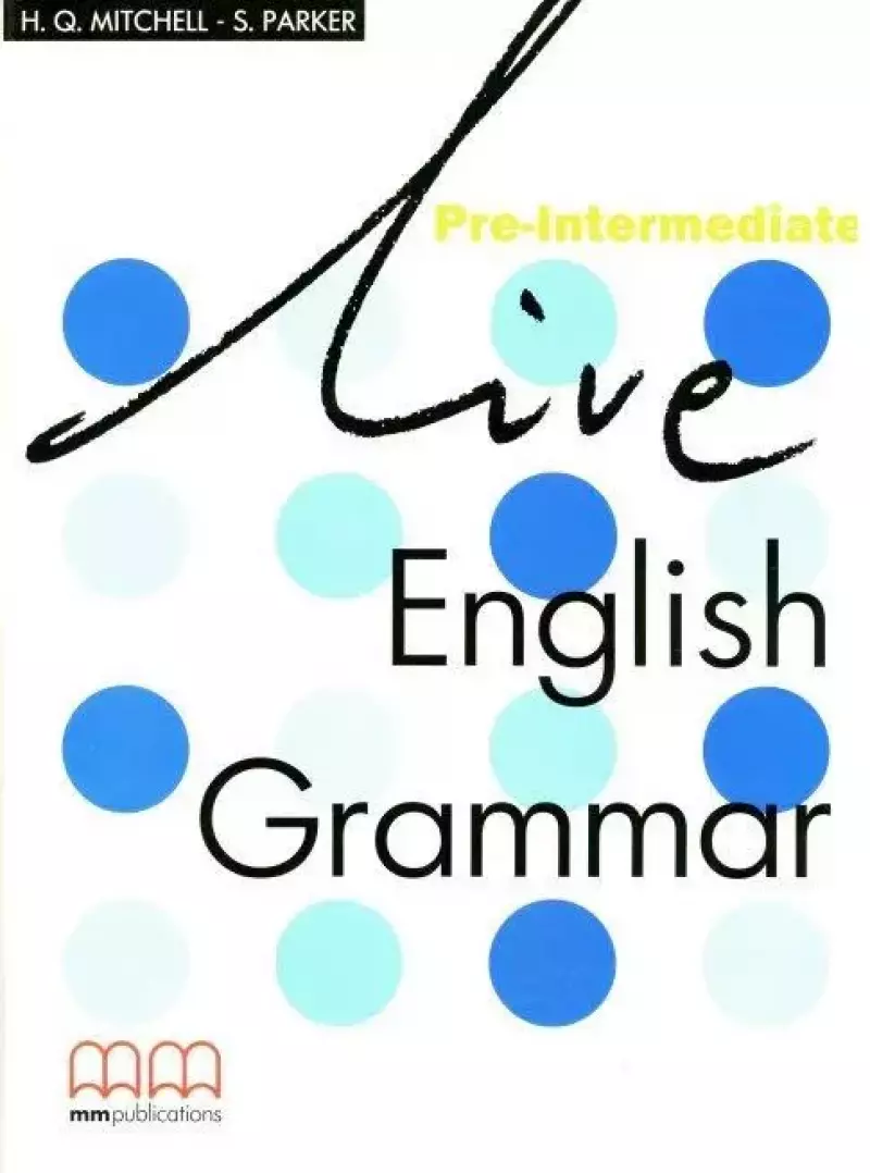 Live English Grammar. Pre-Intermediate Live English Grammar. Pre-Intermediate