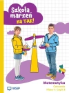 Szkoła marzeń na TAK! Matematyka. Ćwiczenia. Szkoła podstawowa klasa 1. Część 2 - zdjęcie