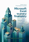 Microsoft Excel w pracy finansisty. Analiza i modelowanie danych finansowych - zdjęcie