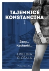 Tajemnice Konstancina. Żony... Kochanki... Duże Litery - zdjęcie