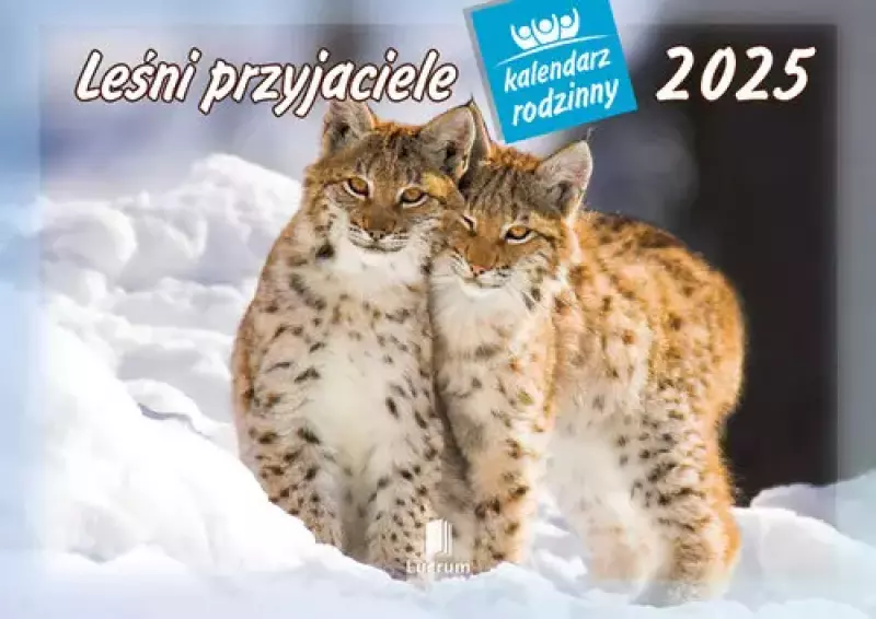 Kalendarz 2025 Rodzinny Leśni Przyjaciele Kalendarz 2025 Rodzinny Leśni Przyjaciele