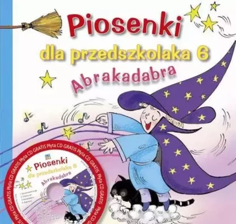 Piosenki dla przedszkolaka. Część 6. Abrakadabra Piosenki dla przedszkolaka. Część 6. Abrakadabra