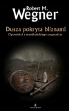 Dusza pokryta bliznami. Opowieści z meekhańskiego pogranicza - zdjęcie