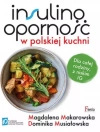Insulinooporność w polskiej kuchni - zdjęcie