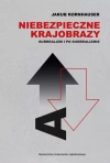 Niebezpieczne krajobrazy. Surrealizm i po surrealizmie - zdjęcie