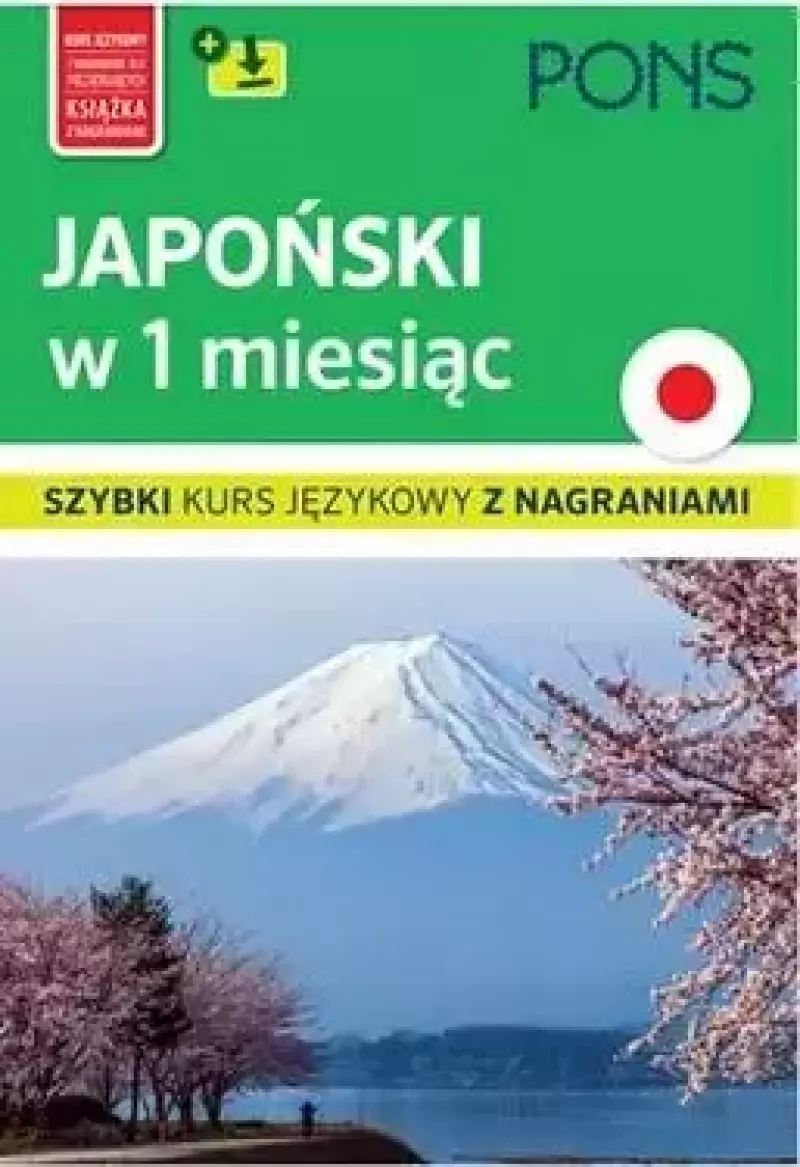 Japoński w 1 miesiąc + MP3 w.2 Japoński w 1 miesiąc + MP3 w.2
