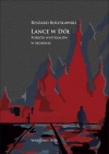 Lance w dół. Pośród wystrzałów w Moskwie - zdjęcie