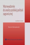 Wprowadzenie do analizy polskiej polityki zagranicznej - zdjęcie