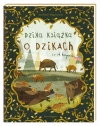 Dzika książka o dzikach i o ich kuzynach - zdjęcie