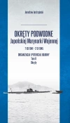 Okręty podwodne Japońskiej Marynarki Wojennej 7 XII 1941-2 IX 1945. Organizacja i potencjał bojowy. Tom II Okręty - zdjęcie
