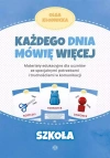 Każdego dnia mówię więcej - Szkoła - zdjęcie