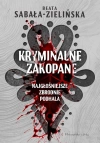 Kryminalne Zakopane. Najgłośniejsze zbrodnie... - zdjęcie