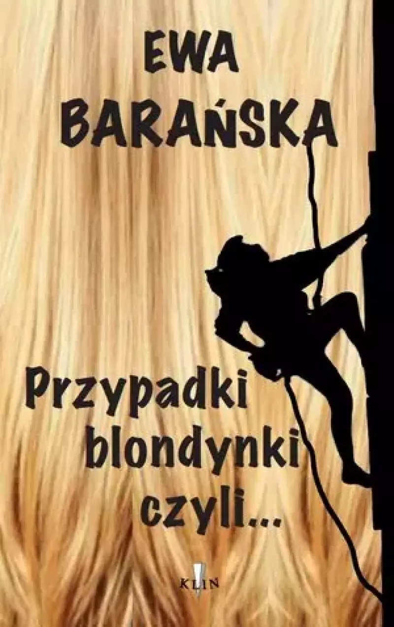 Przypadki blondynki czyli...